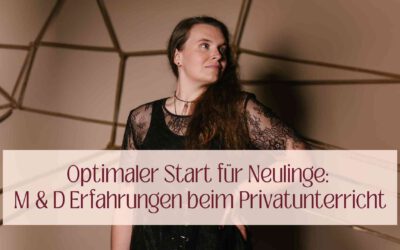 Optimaler Start für Neulinge: Ms und Ds Erfahrungen beim Privatunterricht