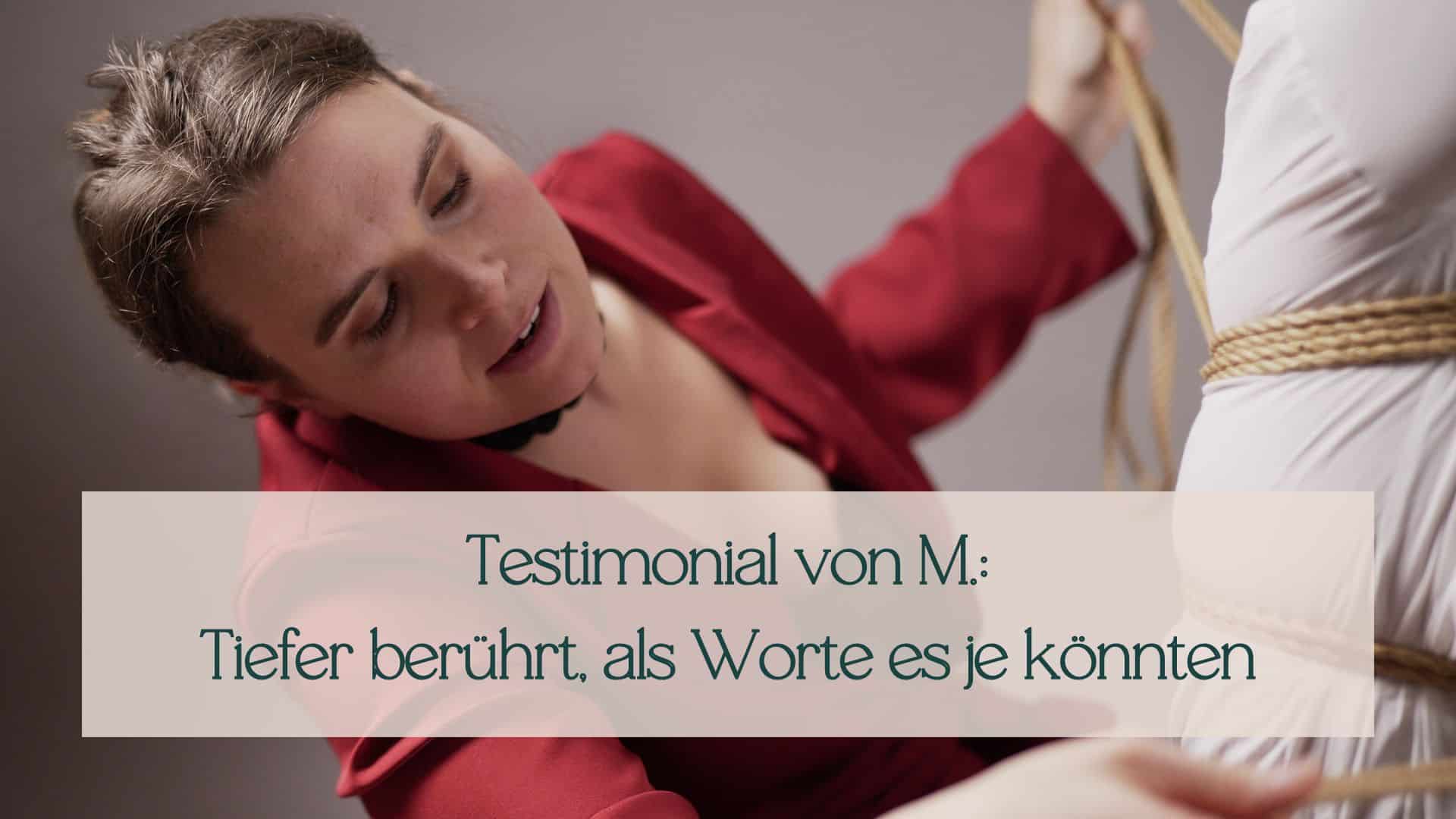 Testimonial M. Fesselsession Shibari