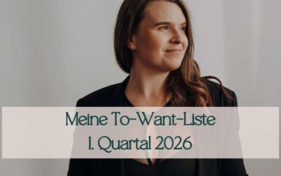 Meine To-Want-Liste für das 1. Quartal 2026