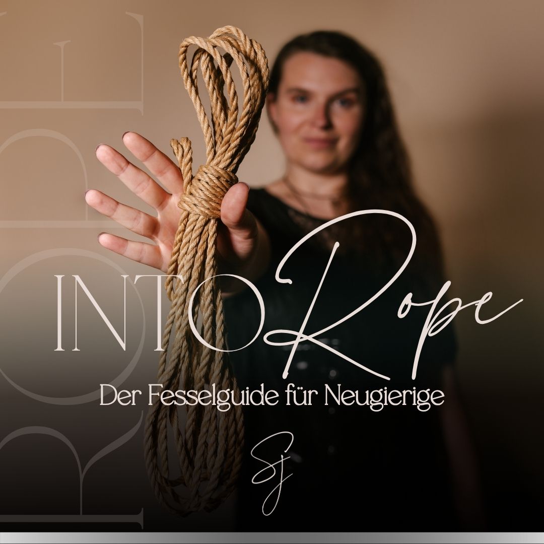 Into Rope Fesselguide Shibari Neugierige Julia Seifried